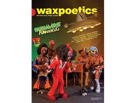 Livro Wax Poetics Issue 18 ParliamentFunkadelic Paperback Reprint de Various Authors (Inglês)