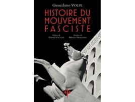Livro Histoire du mouvement fasciste French Edition de Gioacchino Volpe (Francês)