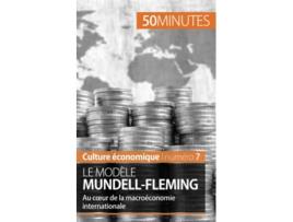 Livro Le modèle MundellFleming Au cœur de la macroéconomie internationale Culture économique French Edition de Jean Blaise Mimbang 50minutes (Francês)