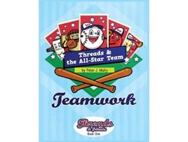 Livro Threads The AllStar Team Teamwork 1 Threads Friends de Peter J Mulry (Inglês)