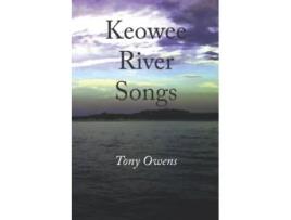 Livro Keowee River Songs de Tony Owens (Inglês)