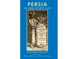 Livro Persia An Area Study 1633 de Willem M Floor (Inglês)