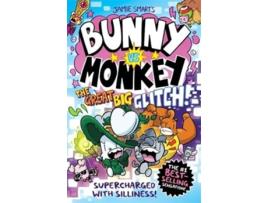 Livro Bunny vs Monkey The Great Big Glitch the instant number one bestselling book from Jamie Smart, Illustrator of the Year de Smart e Jamie (Inglês)