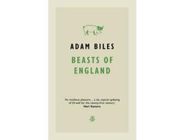 Livro Beasts of England de Adam Biles (Inglês)