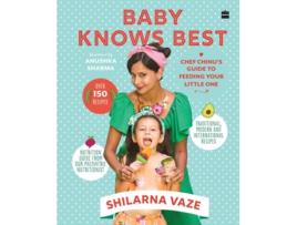 Livro Baby Knows Best de Shilarna Vaze (Inglês - Capa Dura)