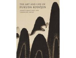 Livro The Art and Life of Fukuda Kodojin de Andreas Marks, Paul Berry et al. (Inglês)