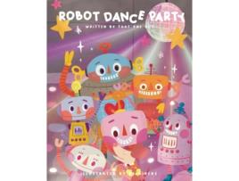 Livro Robot Dance Party A Learn to Dance Book de That One Guy (Inglês)