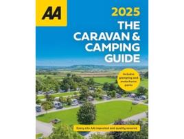 Livro The AA Caravan and Camping Guide 2025 de Aa Publishing (Inglês)