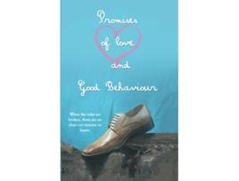 Livro Promises of Love and Good Behaviour de Roderick Craig Low (Inglês)