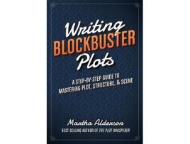 Livro writing blockbuster plots de martha alderson (inglês)