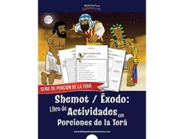 Livro Shemot Éxodo Libro de Actividades con Porciones de la Torá de Pip Reid (Espanhol)