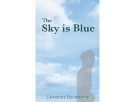 Livro The Sky is Blue Christine Heuermann (Inglês)