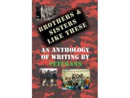 Livro Brothers Sisters Like These An Anthology of Writing by Veterans de Cr Toler (Inglês)