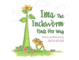 Livro Ima The Inchworm de Ruth Hester (Inglês)