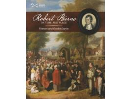 Livro Robert Burns in Time and Place de Frances Jarvie (Inglês)