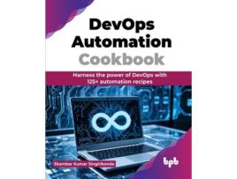 Livro DevOps Automation Cookbook de Ekambar Kumar Singirikonda (Inglês)