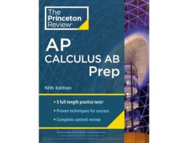 Livro Princeton Review AP Calculus AB Prep, 2024 de The Princeton Review e David Khan (Inglês)