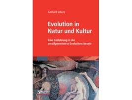 Livro Evolution in Natur und Kultur Eine Einführung in die verallgemeinerte Evolutionstheorie German Edition de G Schurz (Alemão)