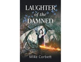 Livro Laughter of the Damned de Mike Corbett Mike Corbett (Inglês)