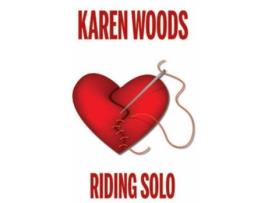 Livro Riding Solo de Karen Woods (Inglês)