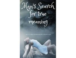 Livro Mans search for true meaning What I saw on the other side de Jasmin Sun (Inglês)
