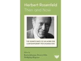 Livro Herbert Rosenfeld – Then and Now de Hegener, Wolfgang et al. (Inglês)
