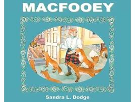 Livro MacFooey de Sandra L Dodge (Inglês)