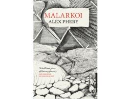 Livro Malarkoi de Alex Pheby (Inglês - Capa Dura)