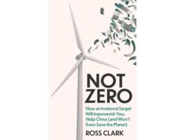 Livro Not Zero de Ross Clark (Inglês)