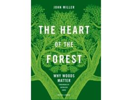 Livro The Heart of the Forest de John Miller (Inglês - Capa Dura)