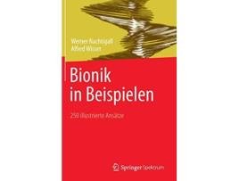 Livro Bionik in Beispielen 250 illustrierte Ansätze German Edition de Werner Nachtigall e Alfred Wisser (Alemão - Capa Dura)