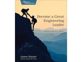 Livro Become a Great Engineering Leader de Stanier James Dr (Inglês)