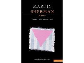 Livro Sherman Plays: 1: Cracks; Bent; Messiah; Rose (Plays: Martin Sherman (Methuen Contemporary Dramatists)) Martin Sherman (Inglês)