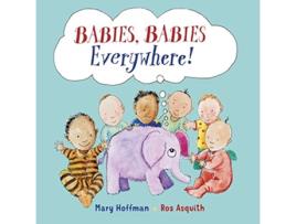 Livro Babies, Babies Everywhere! de Mary Hoffman (Inglês)