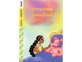 Livro Tricha is Sick Tricha Malad de Martyna Dessources (Inglês)