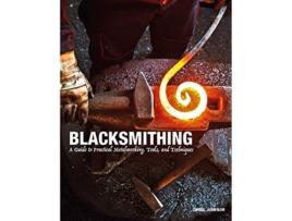 Livro Blacksmithing de Daniel Johnson (Inglês - Capa Dura)