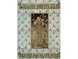 Livro William Morris Tiles de Richard Myers (Inglês - Capa Dura)