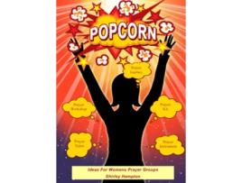 Livro Popcorn Ideas for Women Groups de Shirley Hampton (Inglês)