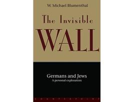 Livro Invisible Wall de W Michael Blumenthal (Inglês)