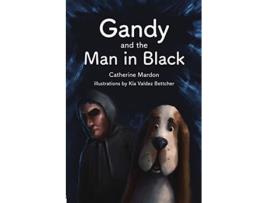 Livro Gandy and the Man in Black de Catherine Mardon Austin Mardon (Inglês)