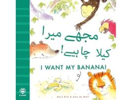 Livro I Want My Banana! Urdu-English de Shahid Khan (Inglês)