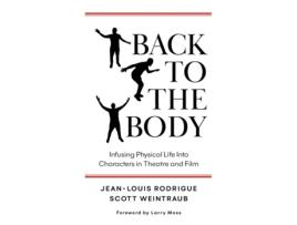 Livro Back to the Body de Jean-Louis Rodrigue e Scott Weintraub (Inglês)
