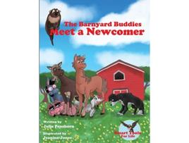 Livro The Barnyard Buddies Meet a Newcomer de Julie Penshorn (Inglês)