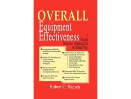 Livro Overall Equipment Effectiveness Volume 1 de Robert Hansen (Inglês)