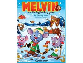 Livro MELVIN AND THE BIG HOCKEY GAME Hardcover de CHRISTINA BURKE (Inglês)