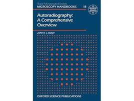 Livro Autoradiography de John Rj Baker (Inglês)