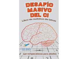 Livro Desafío masivo del CI Libro de sudokus de letras 240 rompecabezas para adultos Spanish Edition de Speedy Publishing (Espanhol)