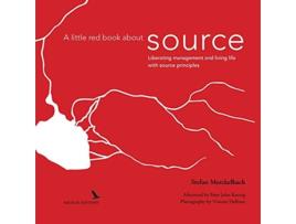 Livro A little red book about source Liberating management and living life with source principles de Stefan Merckelbach (Inglês)