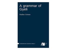 Livro A grammar of Gyeli de Nadine Grimm (Inglês - Capa Dura)
