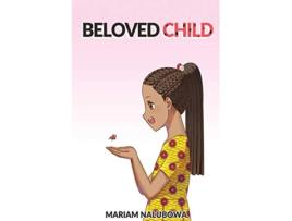 Livro Beloved Child de Mariam Nalubowa (Inglês)